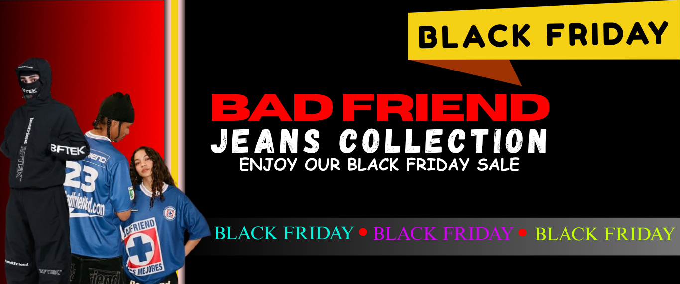 Badfriend jeans banner